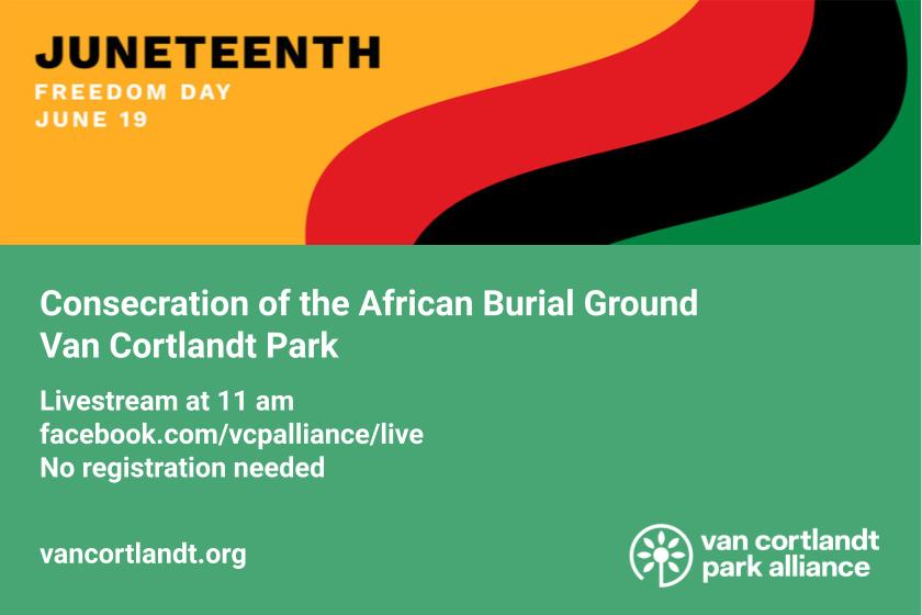 Juneteenth commemoration of the african burial ground.