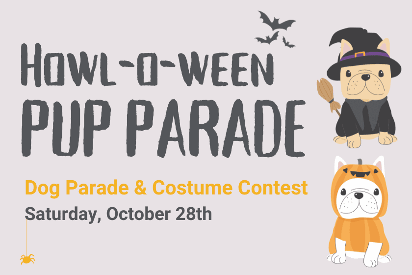 How-ween pup parade & costume contest.