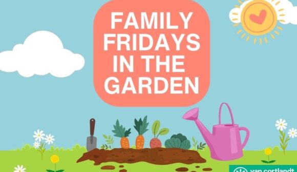 A fun image with growing veggies and a watering can that says Family Fridays in the Garden